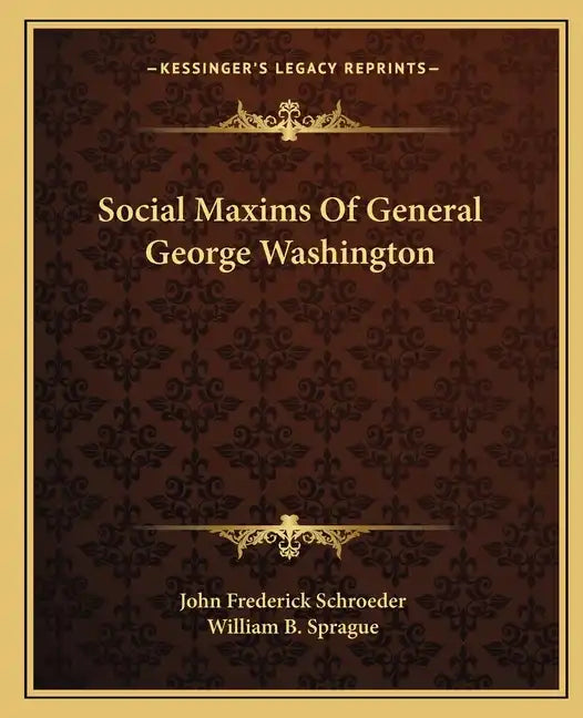 Social Maxims of General George Washington - Paperback