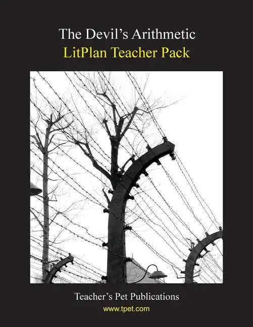 Litplan Teacher Pack: The Devil's Arithmetic - Paperback