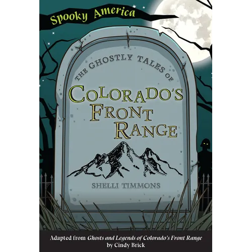 The Ghostly Tales of Colorado's Front Range - Paperback