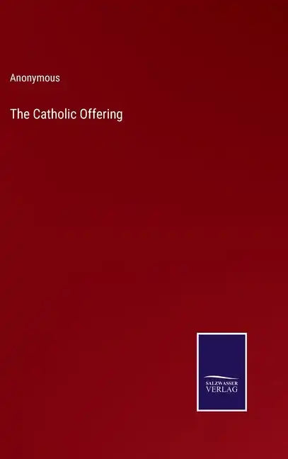 The Catholic Offering - Hardcover