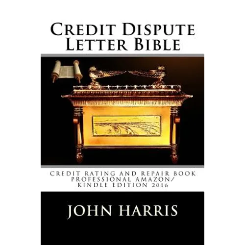 Credit Dispute Letter Bible - Paperback