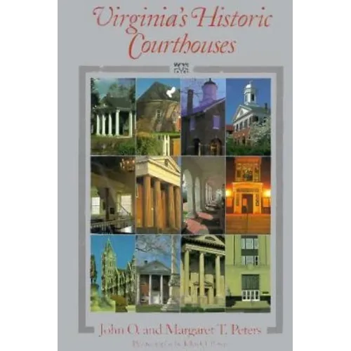 Virginia's Historic Courthouses - Hardcover