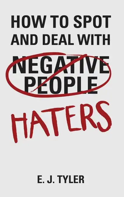 How to Spot and Deal with Haters - Hardcover