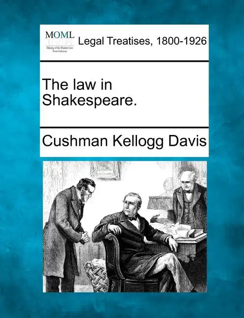 The Law in Shakespeare. - Paperback