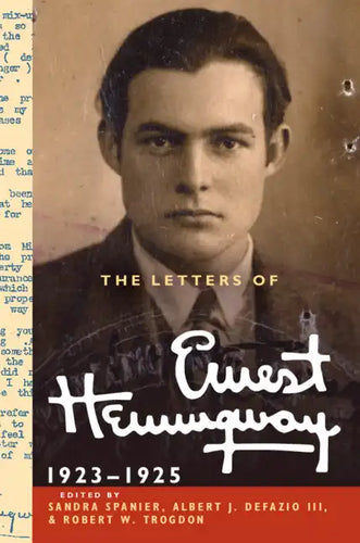 The Letters of Ernest Hemingway: Volume 2, 1923-1925 - Hardcover