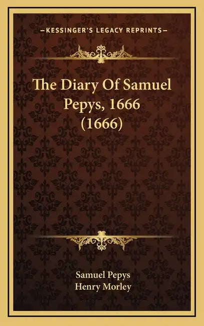 The Diary of Samuel Pepys, 1666 (1666) - Hardcover