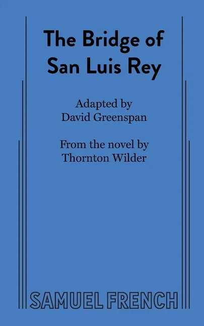 The Bridge of San Luis Rey - Paperback