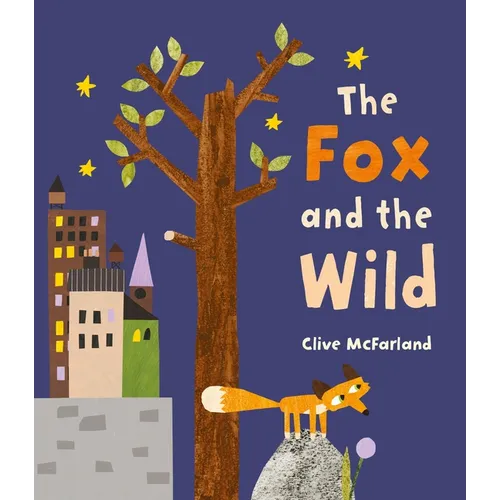 The Fox and the Wild - Hardcover