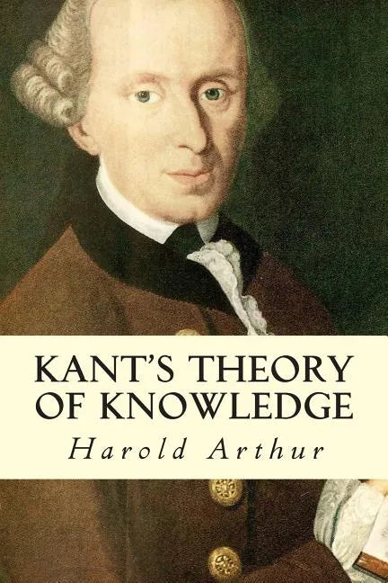 Kant's Theory of Knowledge - Paperback