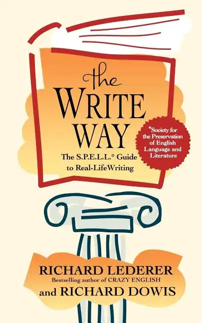 The Write Way: The Spell Guide to Good Grammar and Usage - Paperback