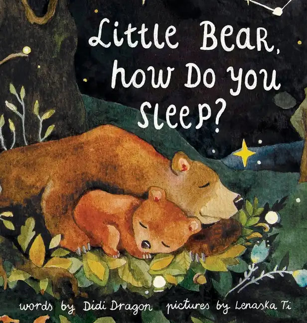 Little Bear, How Do You Sleep? - Hardcover