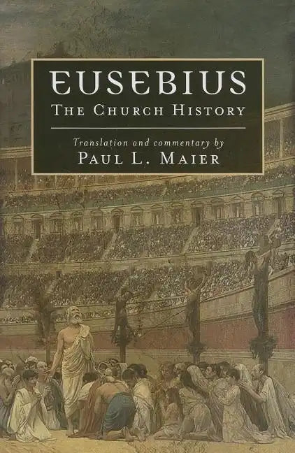 Eusebius: The Church History - Paperback