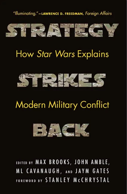 Strategy Strikes Back: How Star Wars Explains Modern Military Conflict - Paperback