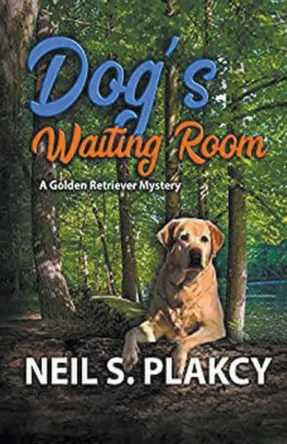 Dog's Waiting Room (Golden Retriever Mysteries Book 13) - Paperback