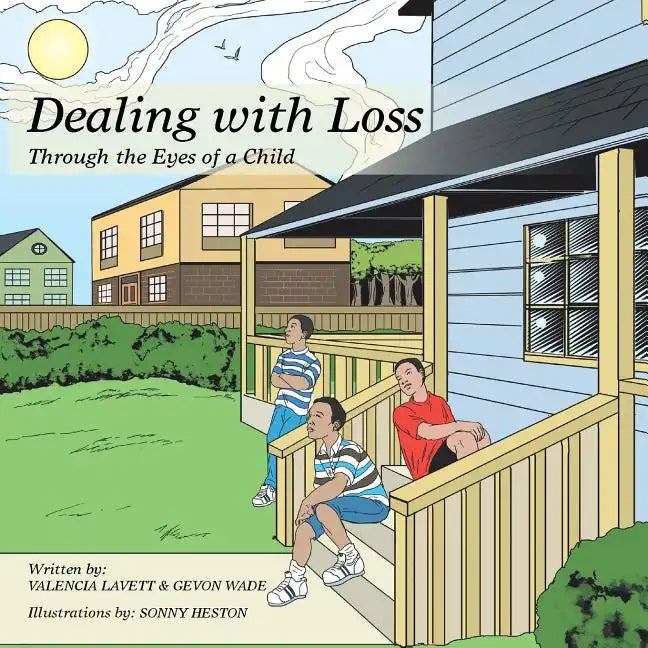 Dealing with Loss: Through the Eyes of a Child - Paperback