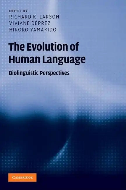The Evolution of Human Language - Paperback