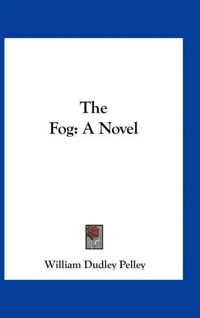 The Fog - Hardcover