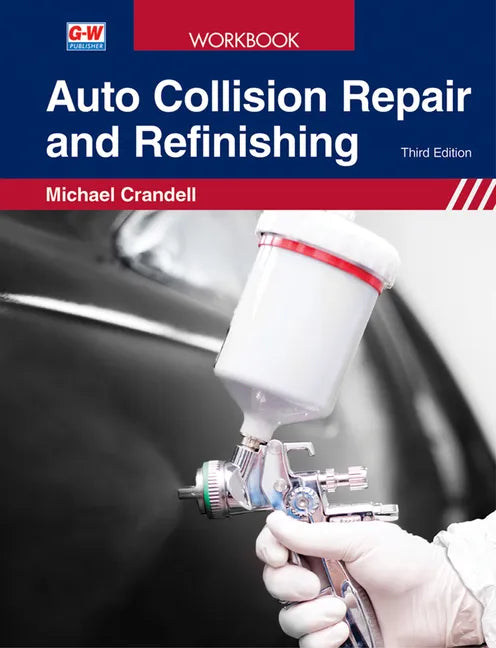 Auto Collision Repair and Refinishing - Paperback