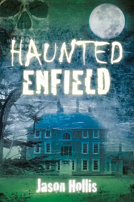 Haunted Enfield - Paperback