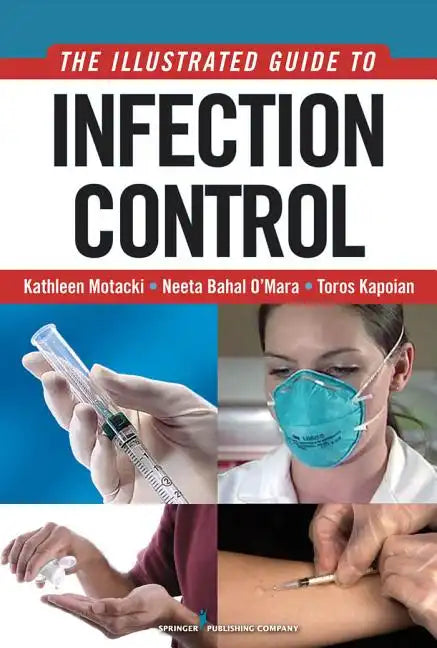 An Illustrated Guide to Infection Control - Paperback