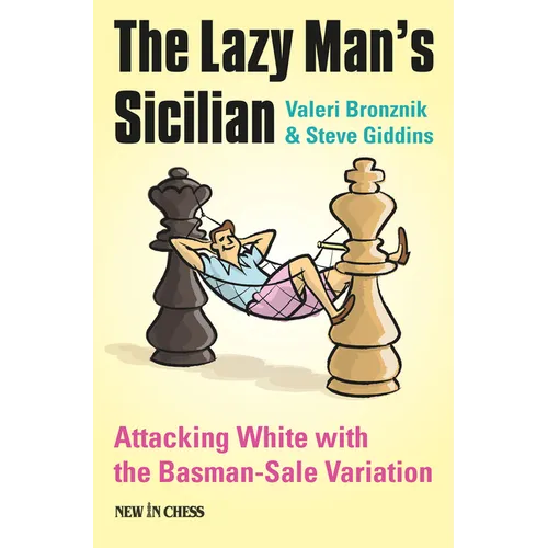 The Lazy Man's Sicilian: Attack and Surprise White - Paperback