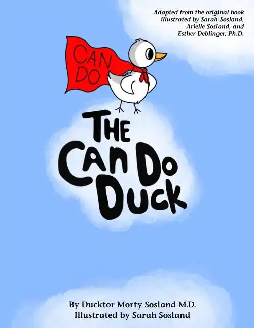 The Can Do Duck (New Edition - paperback): A Story About Believing In Yourself - Paperback