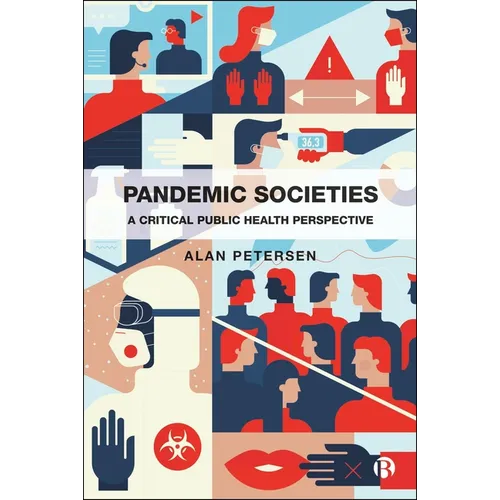 Pandemic Societies: A Critical Public Health Perspective - Paperback