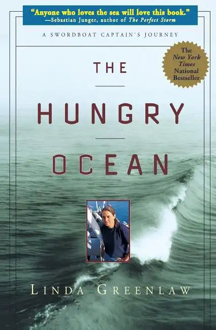The Hungry Ocean: A Swordboat Captain's Journey - Paperback