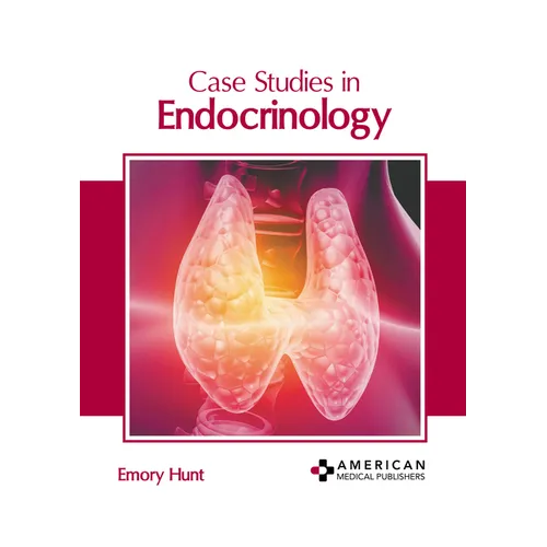 Case Studies in Endocrinology - Hardcover