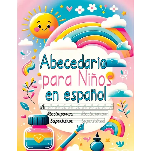 Abecedario para niños en español: Cuaderno de caligrafía - Actividades y libro para aprender a escribir con el alfabeto, números, palabras y frases pa - Paperback