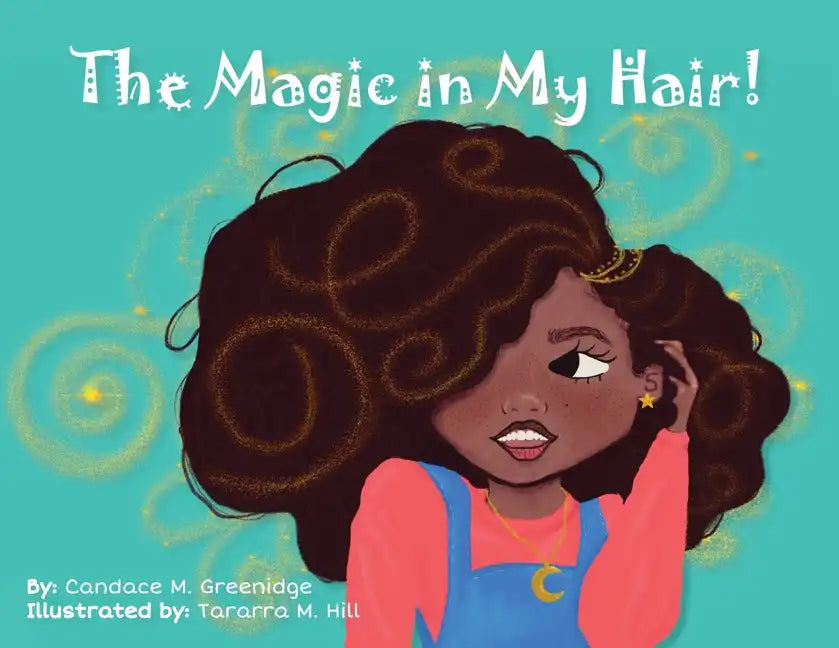 The Magic in My Hair! - Paperback