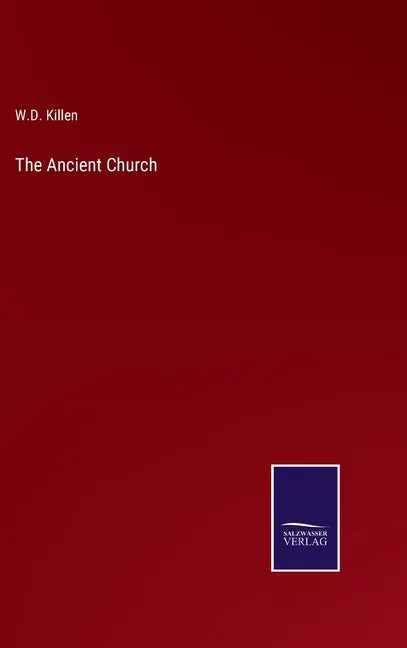 The Ancient Church - Hardcover