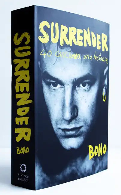 Surrender. 40 Canciones, Una Historia / Surrender: 40 Songs, One Story - Paperback