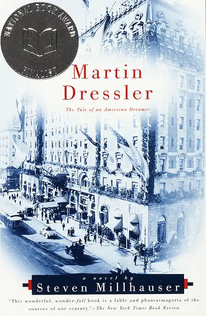 Martin Dressler: The Tale of an American Dreamer - Paperback