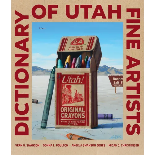Dictionary of Utah Fine Artists - Hardcover