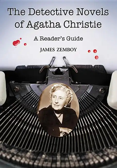 The Detective Novels of Agatha Christie: A Reader's Guide - Paperback