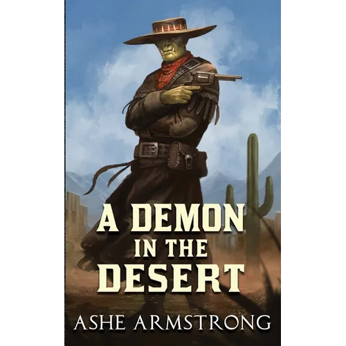 A Demon in the Desert - Paperback