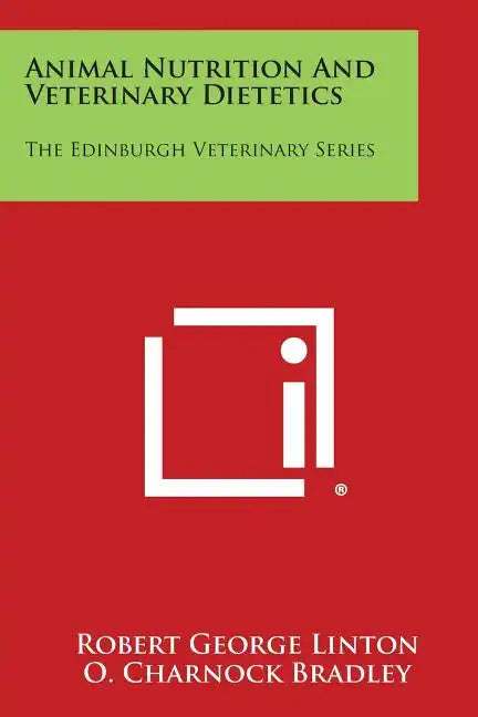 Animal Nutrition and Veterinary Dietetics: The Edinburgh Veterinary Series - Paperback