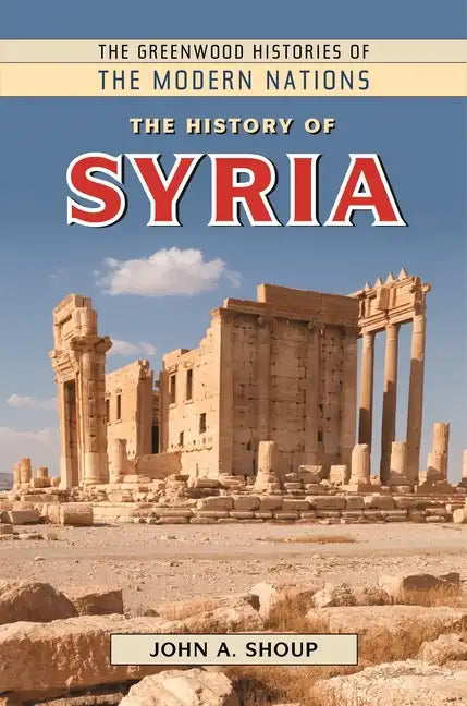 The History of Syria - Hardcover