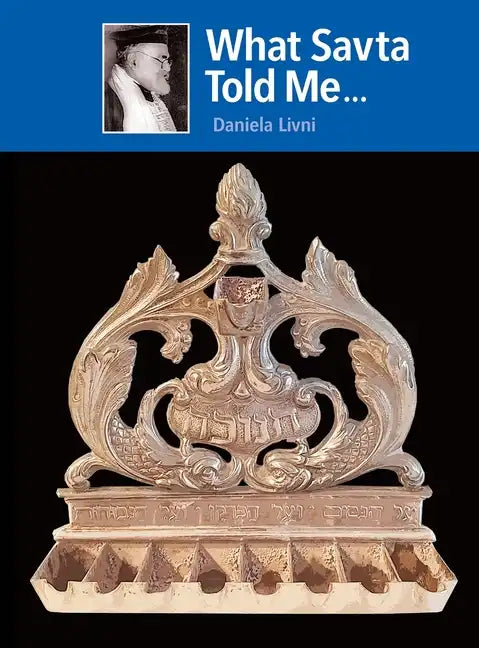 What Savta Told Me - Hardcover