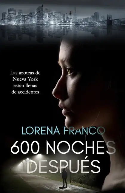 600 noches después: Crimen, misterio y romance en Nueva York - Paperback