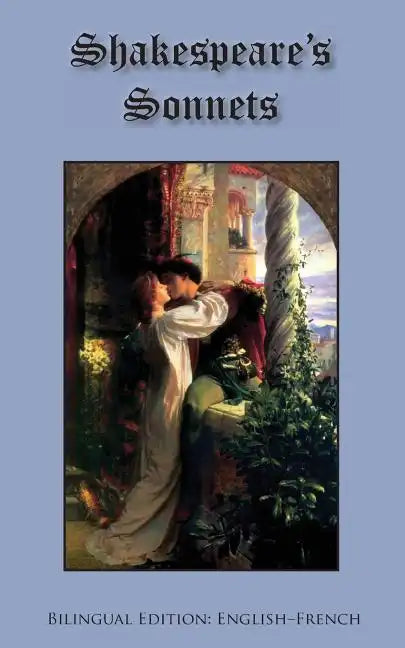 Shakespeare's Sonnets: Bilingual Edition: English-French - Paperback