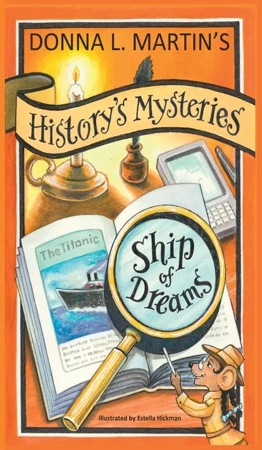 History's Mysteries: Ship of Dreams - Hardcover