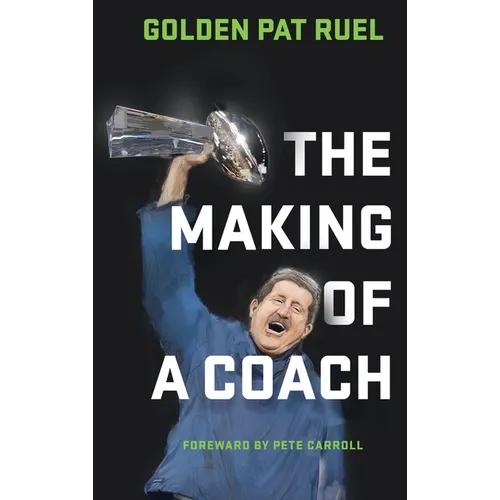 The Making of a Coach - Hardcover