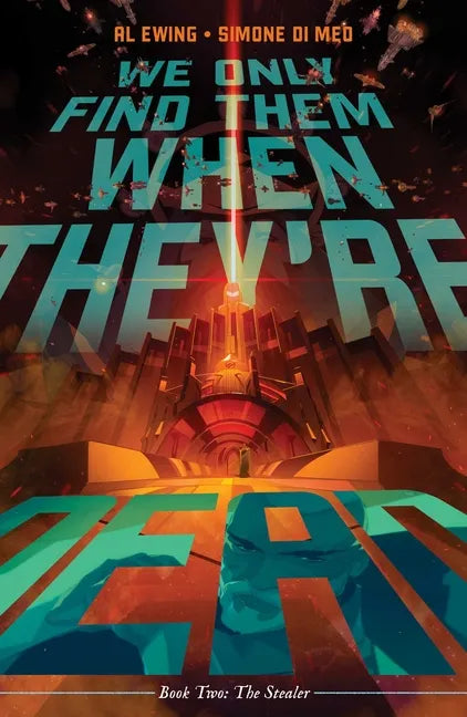 We Only Find Them When They're Dead Vol. 2 - Paperback