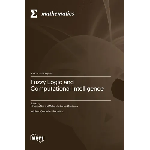 Fuzzy Logic and Computational Intelligence - Hardcover