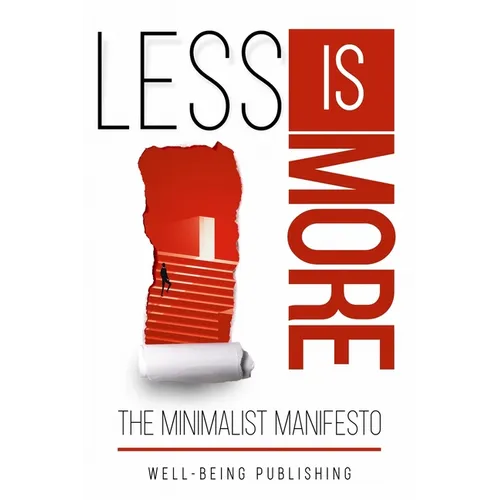 Less is More: The Minimalist Manifesto - Paperback
