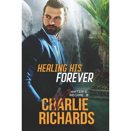 Healing his Forever - Paperback