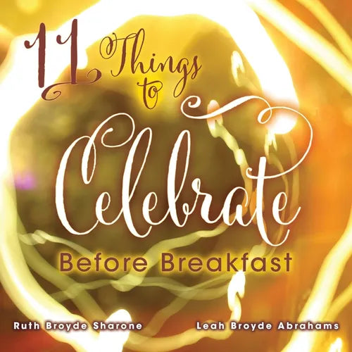 11 Things to Celebrate Before Breakfast - Paperback