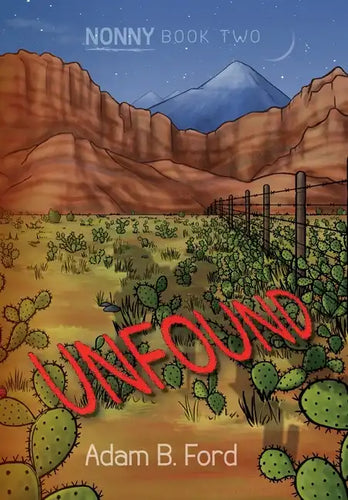 Unfound: Nonny Book Two - Hardcover